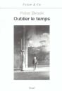 Oublier Le Temps - Preview