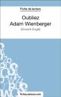 Oubliez Adam Wienberger - Preview