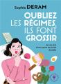 Oubliez Les Regimes Ils Font Grossir - Preview