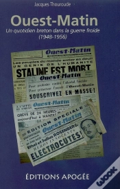 Capa do artigo Ouest-Matin ; Un Quotidien Breton Dans La Guerre Froide, 1948-1956