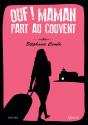 Ouf ! Maman Part Au Couvent - Preview