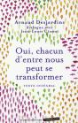 Oui, Chacun D'Entre Nous Peut Se Transformer - Preview