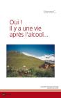 Oui ! Il Y A Une Vie Apres L'Alcool... - Preview