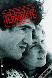 Oui, Nous Avons Hebergé Un Terroriste...De Trois Ans