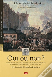 Oui Ou Non ?  Écrits Sur La Révolution Française