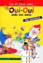 Oui-Oui Aide Ses Amis - Preview
