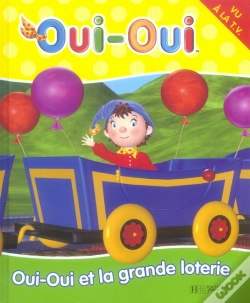 Capa do artigo Oui-Oui Et La Grande Loterie