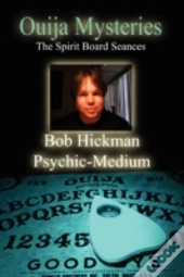Ouija Mysteries - The Spirit Board Seanc