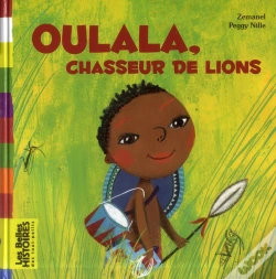 Capa do artigo Oulala Petit Chasseur De Lions