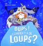 Oups ! Combien Y A De Loups ? - Preview