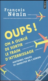 Oups ! On A Oublié De Sortir Le Train D'Atterrissage