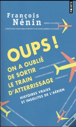 Capa do artigo Oups ! On A Oublié De Sortir Le Train D'Atterrissage