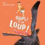 Oups ! Y A Un Loup ! - Preview
