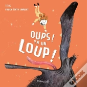 Oups ! Y A Un Loup !