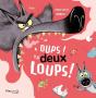 Oups ! Y'A Deux Loups ! - Preview