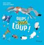 Oups ! Y'A Plus De Loup ! - Preview