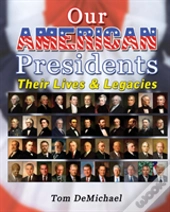 Our American Presidents