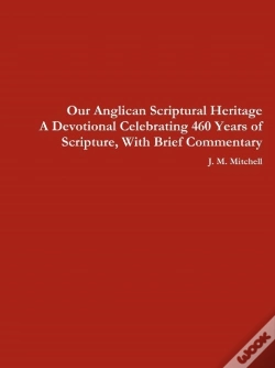 Capa do artigo Our Anglican Scriptural Heritage A Devotional Celebrating 460 Years Of Scripture, With Brief Commentary