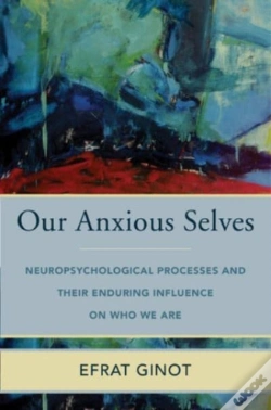 Capa do artigo Our Anxious Selves