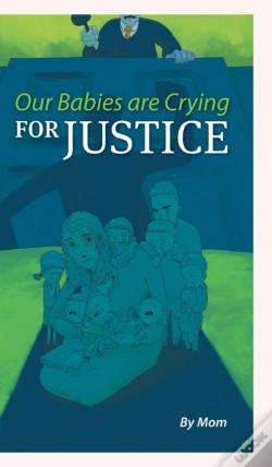 Capa do artigo Our Babies Are Crying For Justice