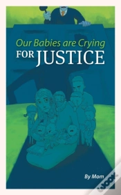 Capa do artigo Our Babies Are Crying For Justice
