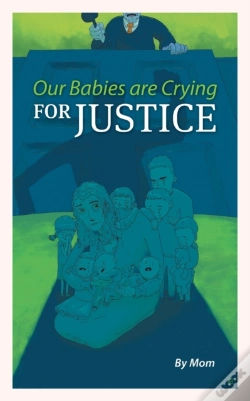 Capa do artigo Our Babies Are Crying For Justice