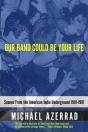 Our Band Could Be Your Life - Preview