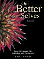 Our Better Selves - Preview