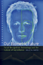 Our Biometric Future - Preview