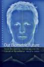 Our Biometric Future - Preview
