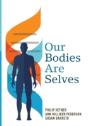 Our Bodies Are Selves - Preview
