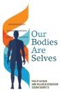 Our Bodies Are Selves - Preview