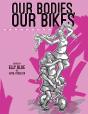Our Bodies, Our Bikes - Preview