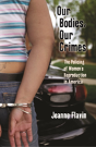 Our Bodies, Our Crimes - Preview