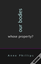 Capa do artigo Our Bodies, Whose Property?