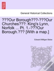 Capa do artigo Our Borough - Our Churches : King