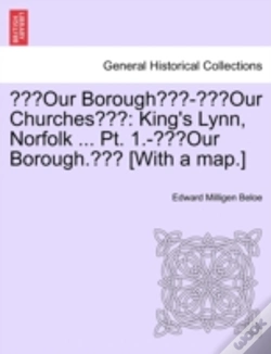 Capa do artigo Our Borough - Our Churches : King'S Lyn