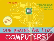 Capa do artigo Our Brains Are Like Computers!