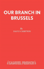 Our Branch In Brussels - Preview
