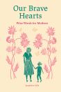 Our Brave Hearts - Preview