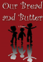 Our Bread And Butter - Preview