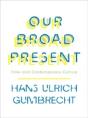 Our Broad Present - Preview