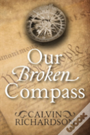 Our Broken Compass