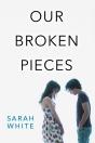 Our Broken Pieces - Preview