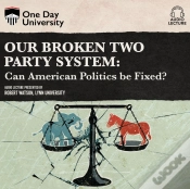 Capa do artigo Our Broken Two Party System