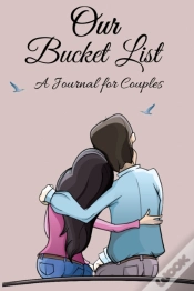 Capa do artigo Our Bucket List A Journal For Couples