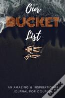 Our Bucket List