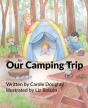 Our Camping Trip - Preview
