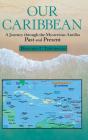 Our Caribbean - Preview