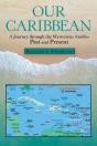 Our Caribbean - Preview